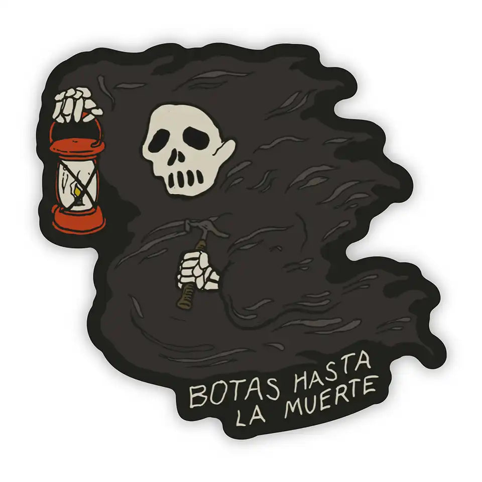 Botas Hasta La Muerte Deathly Skelly waterproof sticker measuring 4.0 by 3.9 inches made in the USA.