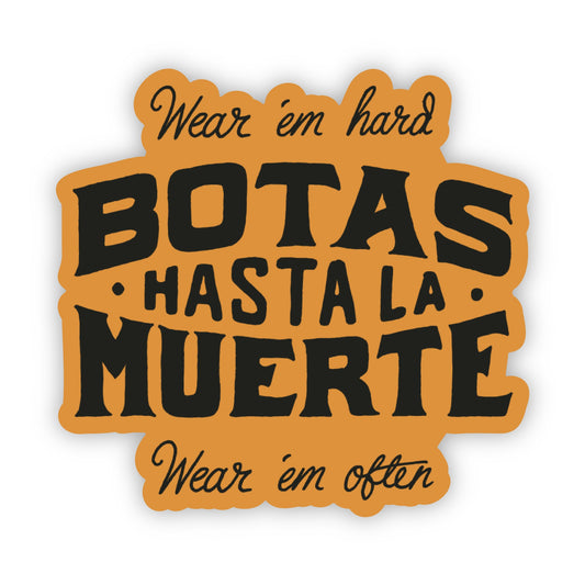 Botas Hasta La Muerte Magnet (3.0"x2.8")